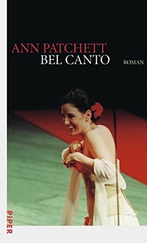 Bel Canto by Ann Patchett