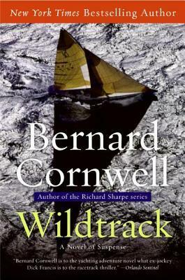 Wildtrack: A Novel of Suspense by Bernard Cornwell