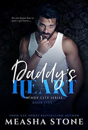 Daddy's Heart by Measha Stone