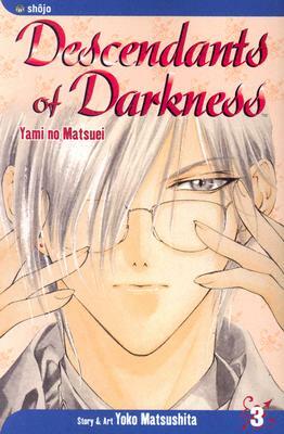 Descendants of Darkness, Vol. 3, Volume 3 by Yoko Matsushita