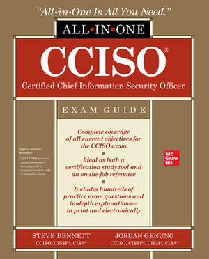 Cciso Certified Chief Information Security Officer All-In-One Exam Guide by Steve Bennett, Jordan Genung