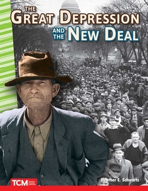 The Great Depression and the New Deal by Heather Price-Wright