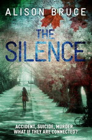 The Silence by Alison Bruce