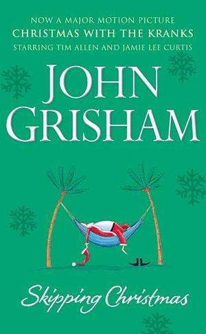 Skipping Christmas by John Grisham