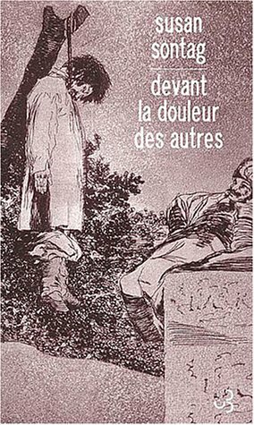 Devant la douleur des autres by Susan Sontag, Fabienne Durand-Bogaert