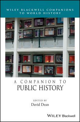 A Companion to Public History by 