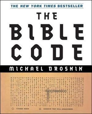 The Bible Code by Michael Drosnin