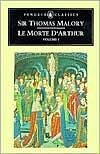 Le Morte D'Arthur, Volume I by Thomas Malory