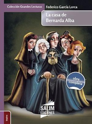 La casa de Bernarda Alba by Federico García Lorca