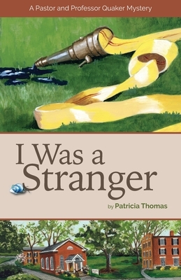 I Was a Stranger by Patricia Thomas