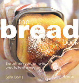 Bread by Sara Lewis