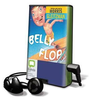 Belly Flop by Morris Gleitzman