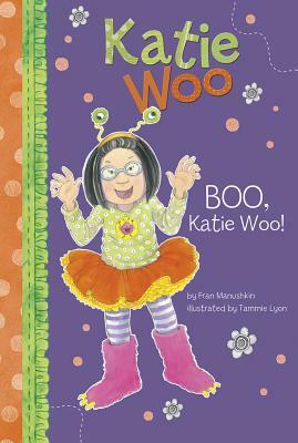 Boo, Katie Woo! by Fran Manushkin