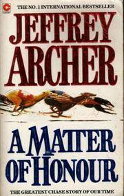 A Matter Of Honour by Jeffrey Archer