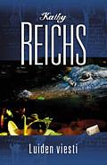 Luiden viesti by Kathy Reichs