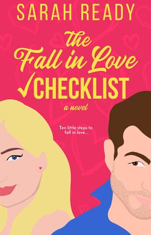 The Fall in Love Checklist by Sarah Ready