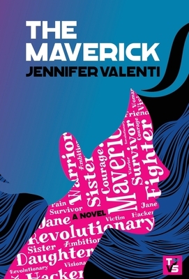 The Maverick by Jennifer Valenti