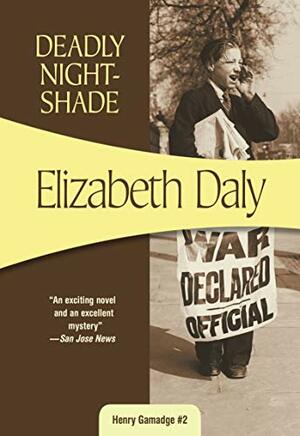 Deadly Nightshade: Henry Gamadge #2 by Elizabeth Daly