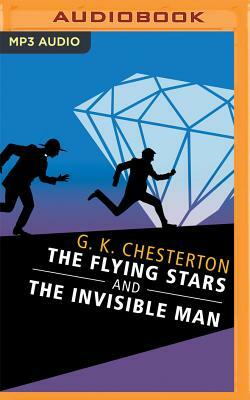 The Flying Stars and the Invisible Man by G. K. Chesterton