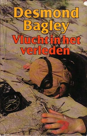 Vlucht in het verleden by Desmond Bagley