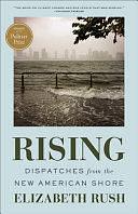 Rising by Elizabeth Rush, Perfection Learning Corporation