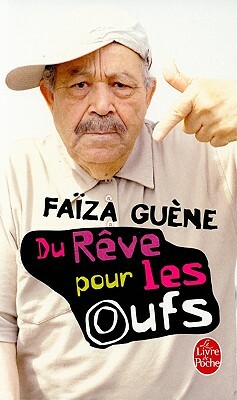 Du Reve Pour Les Oufs by Faïza Guène