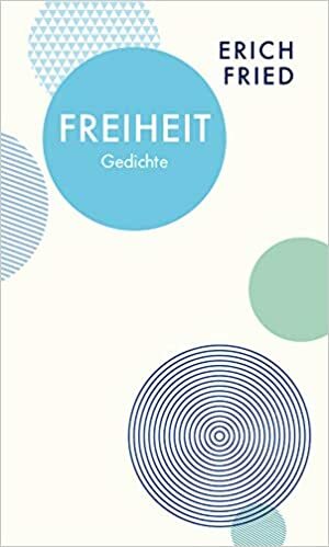 Freiheit: Gedichte by Erich Fried