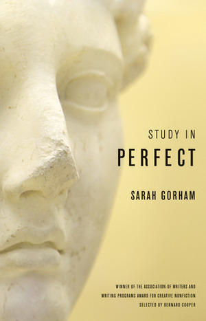 Study in Perfect by Sarah Gorham