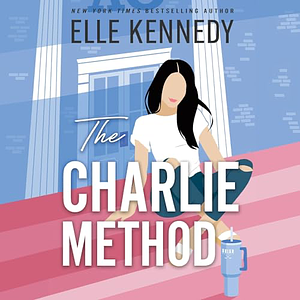 The Charlie Method by Elle Kennedy