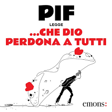 … che Dio perdona a tutti by Pif