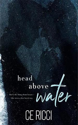 Head Above Water by CE Ricci