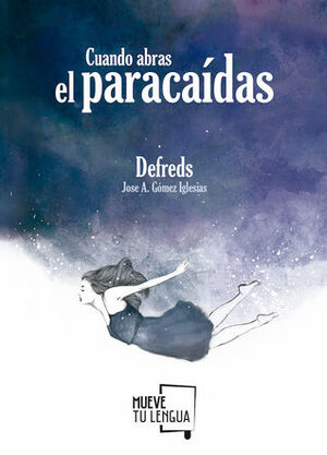 Cuando abras el paracaídas by Defreds