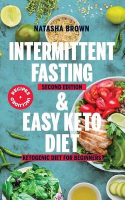 Intermittent Fasting and Easy Keto Diet by Natasha Brown