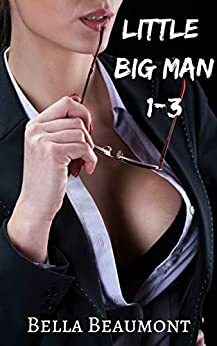 Little Big Man: Bundle: Books 1-3 by Bella Beaumont