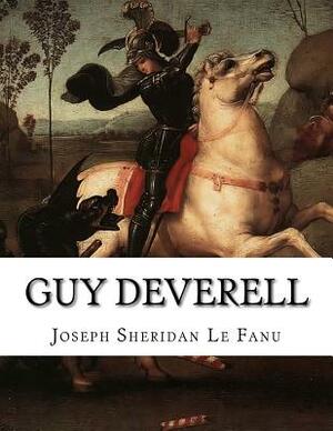 Guy Deverell by J. Sheridan Le Fanu