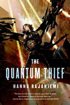 The Quantum Thief by Hannu Rajaniemi