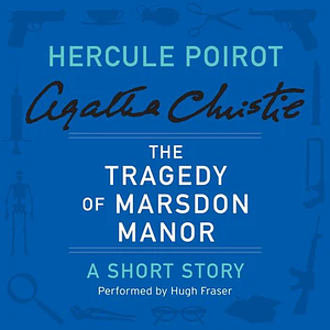 The Tragedy at Marsdon Manor by Agatha Christie