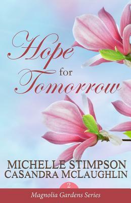 Hope for Tomorrow by Michelle Stimpson, Casandra McLaughlin