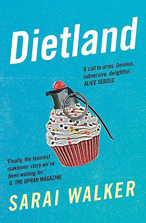 Dietland by Sarai Walker