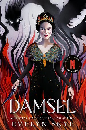 Damsel by Evelyn Skye