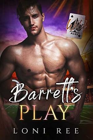 Barrett's Play by Loni Ree