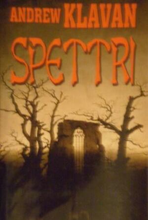 Spettri by Andrew Klavan