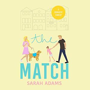 The Match by Sarah Adams