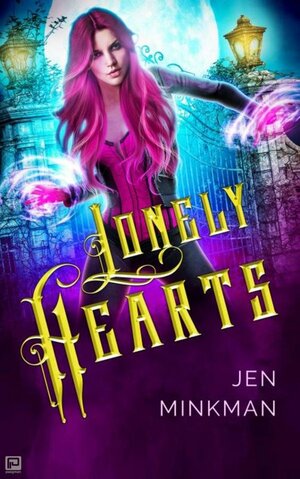 Lonely Hearts by Jen Minkman