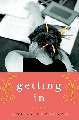 Getting In by Karen Stabiner