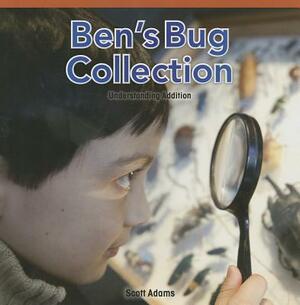 Ben's Bug Collection: Understanding Addition by Scott Adams