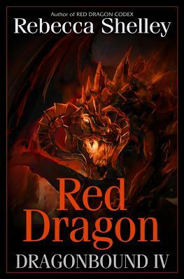 Dragonbound IV: Red Dragon by Rebecca Shelley
