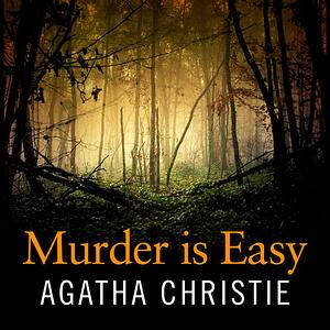 Murder Is Easy by Agatha Christie