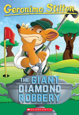 The Giant Diamond Robbery by Geronimo Stilton