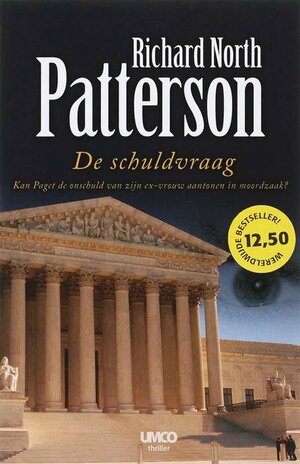 De schuldvraag: kan Paget de onschuld van zijn ex-vrouw aantonen in moordzaak by Richard North Patterson